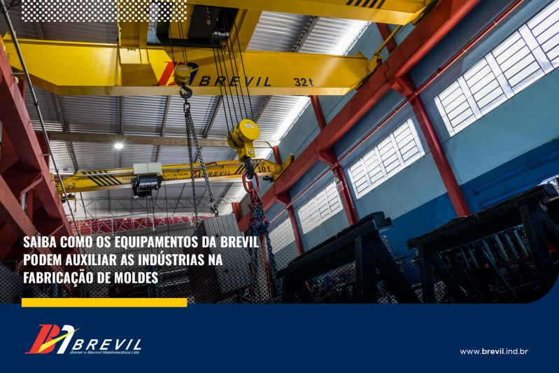 Saiba como os equipamentos da Brevil podem auxiliar as indústrias na fabricação de moldes 